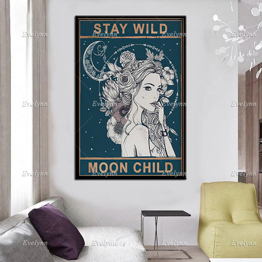 Stay Wild Moon Child Canvas- Unique Prints- Vintage Poster - Spiritual Art